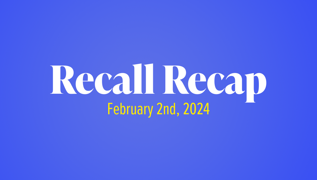 The Week in Recalls: February 2nd, 2024 - recall image