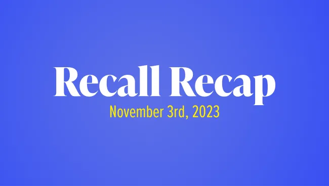 The Week in Recalls: November 3, 2023 - recall blog