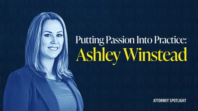 Putting Passion Into Practice – Attorney Ashley Winstead